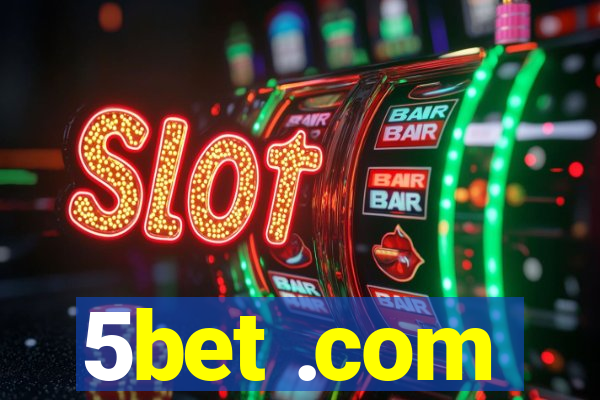 5bet .com